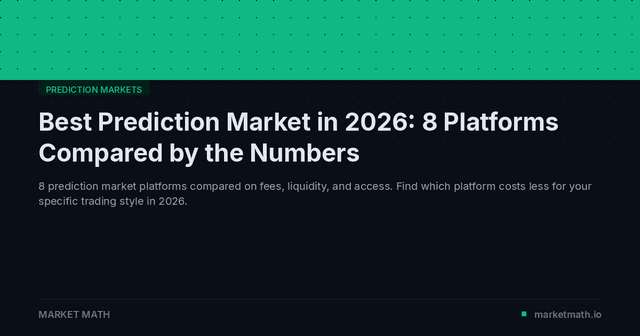 Best Prediction Market in 2026: 8 Platforms Compared by the Numbers