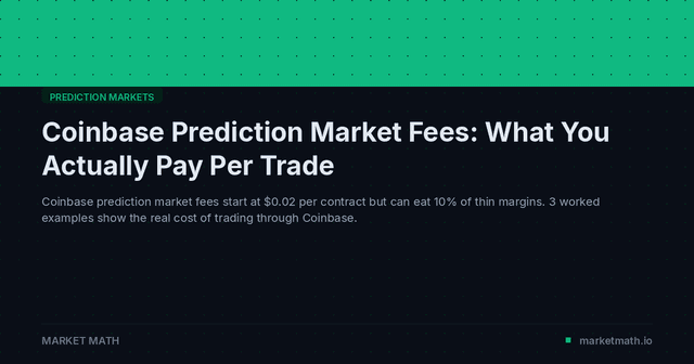 Coinbase Prediction Market Fees: What You Actually Pay Per Trade