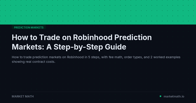 How to Trade on Robinhood Prediction Markets: A Step-by-Step Guide