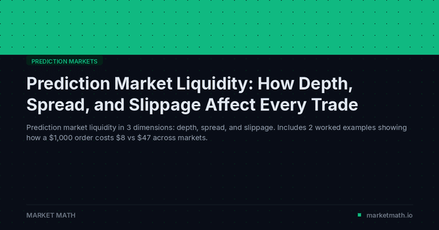 Prediction Market Liquidity: How Depth, Spread, and Slippage Affect Every Trade