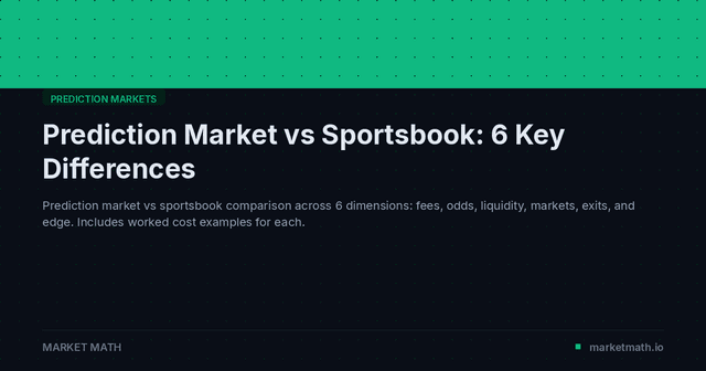 Prediction Market vs Sportsbook: 6 Key Differences